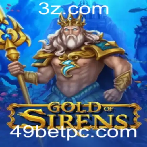 Descubra o Fascinante Mundo de GoldofSirens e a emoção de 49BET
